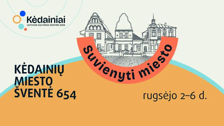 Kėdainių 654-asis gimtadienis: 5 dienos nemokamų renginių