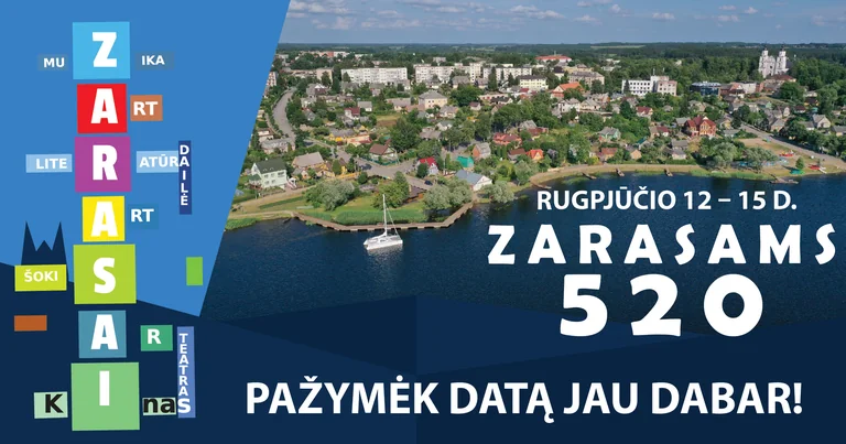 Zarasai švenčia 520-ąjį gimtadienį: keturių dienų renginių gidas